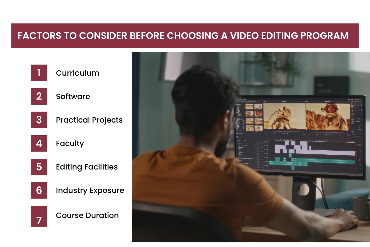 Infographic listing 7 key factors to consider when choosing a video editing course next to an editor working on timeline software